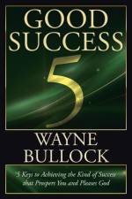 GOOD SUCCESS af Wayne Bullock