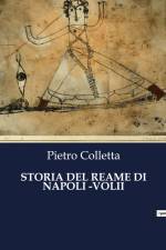 STORIA DEL REAME DI NAPOLI -VOLII af Pietro Colletta
