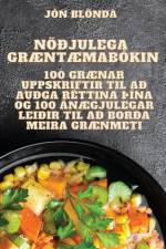 NÖÐJULEGA GRÆNTÆMABÓKIN af Jón Blönda