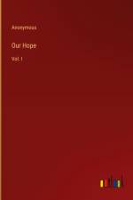 Our Hope af Anonymous