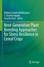 Next-Generation Plant Breeding Approaches for Stress Resilience in Cereal Crops af Mallana Gowdra Mallikarjuna