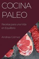 Cocina Paleo af Andrea Gómez