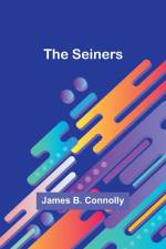 The Seiners af James B. Connolly