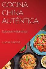 Cocina China Auténtica af Lucia Garcia