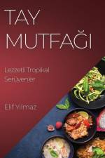 Tay Mutfa¿¿ af Elif Y¿lmaz