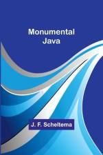 Monumental Java af J. F. Scheltema