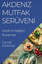 Akdeniz Mutfak Serüveni af Cemal Korkmaz