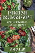 Energetesch Iessgenossenschaft af Anneka Klein