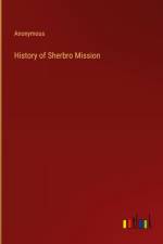 History of Sherbro Mission af Anonymous