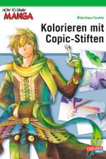 How To Draw Manga: Kolorieren mit Copic-Stiften af Midorihana Yasaiko