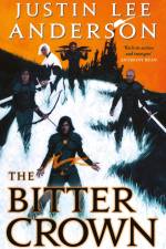 The Bitter Crown af Justin Lee Anderson