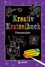 Kreativ-Kratzelbuch: Feenzauber