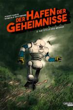 Der Hafen der Geheimnisse 2: Die Stille des Meeres