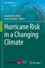Hurricane Risk in a Changing Climate af James M. Done
