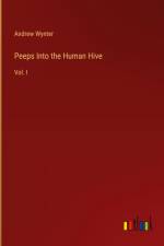 Peeps Into the Human Hive