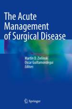 The Acute Management of Surgical Disease af Oscar Guillamondegui
