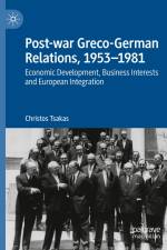 Post-war Greco-German Relations, 1953¿1981 af Christos Tsakas