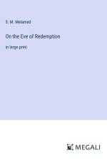 On the Eve of Redemption af S. M. Melamed