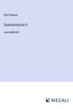 Saarelaiskuvia II af Emil Elenius