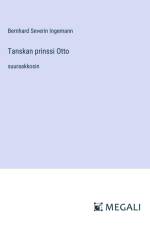 Tanskan prinssi Otto af Bernhard Severin Ingemann