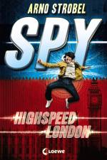 SPY - Highspeed London af Arno Strobel