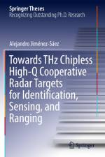 Towards THz Chipless High-Q Cooperative Radar Targets for Identification, Sensing, and Ranging af Alejandro Jiménez-Sáez