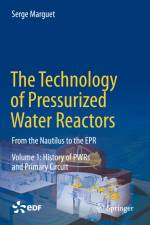 The Technology of Pressurized Water Reactors af Serge Marguet