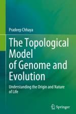 The Topological Model of Genome and Evolution af Pradeep Chhaya