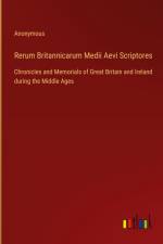 Rerum Britannicarum Medii Aevi Scriptores af Anonymous