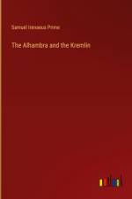 The Alhambra and the Kremlin
