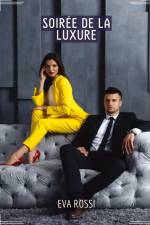 Soirée de la Luxure