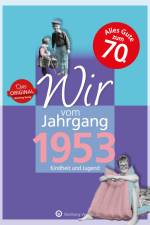 Wir vom Jahrgang 1953 - Kindheit und Jugend af Norbert Schmidt
