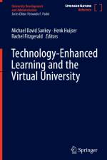 Technology-Enhanced Learning and the Virtual University af Michael David Sankey