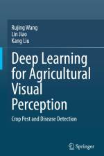 Deep Learning for Agricultural Visual Perception af Rujing Wang