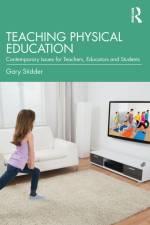 Teaching Physical Education af Gary Stidder
