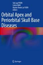 Orbital Apex and Periorbital Skull Base Diseases af Tak Lap Poon