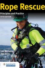 Rope Rescue Techniques: Principles and Practice af Loui McCurley