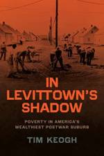 In Levittown’s Shadow af Tim Keogh