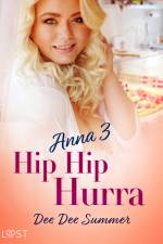 Anna 3: Hip Hip Hurra af Dee Dee Summer