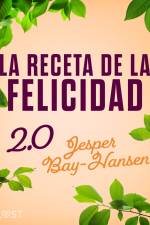 La receta de la felicidad 2.0 af Jesper Bay-Hansen