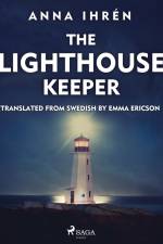 The Lighthouse Keeper af Anna Ihrén