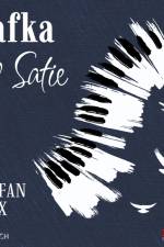 Kafka & Satie af Stefan Laux