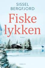 Fiskelykken af Sissel Bergfjord