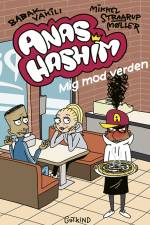 Anas Hashim - Mig mod verden af Babak Vakili