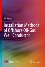 Installation Methods of Offshore Oil-Gas Well Conductor af Jin Yang