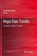 Hepu Han Tombs af Zhaoming Xiong