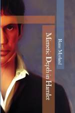 Mimetic Depth in Hamlet af Rune Myrland