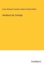 Handbuch der Zoologie af Franz Hermann Troschel