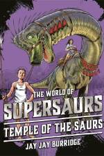 Temple of the Saurs: Volume 4 af Jay Jay Burridge