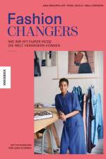 Fashion Changers - Wie wir mit fairer Mode die Welt verändern können af Jana Braumüller